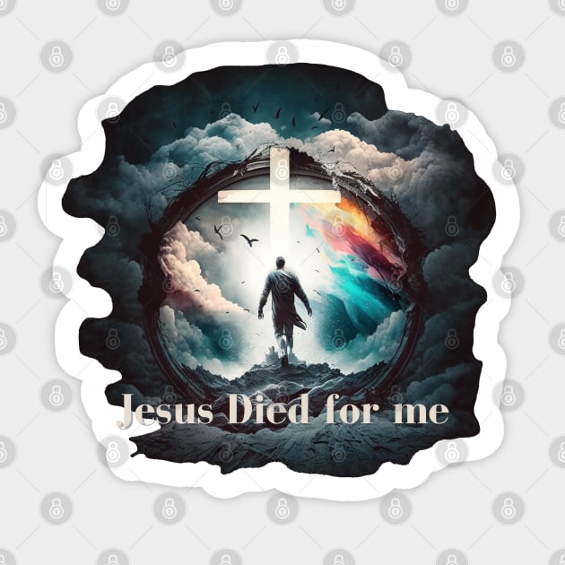 Jesus Died for Me John 3:16 V13 Sticker by Family journey with God